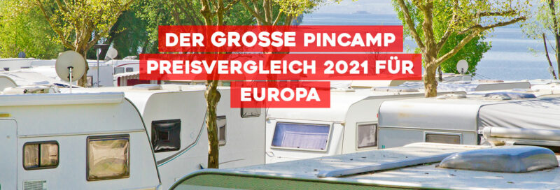 Der große PiNCAMP Preisvergleich 2021