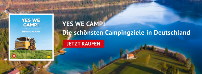 Yes we camp! -Campingziele Deutschland