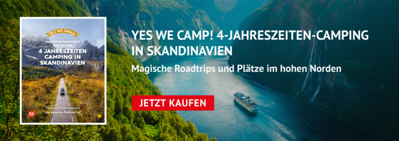 Yes we camp! Camping in Skandinavien