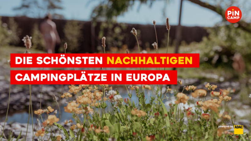 Nachhaltige Campingplätze Europa