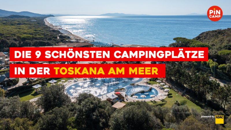 Video schönste Campingplätze in der Toskana am Meer