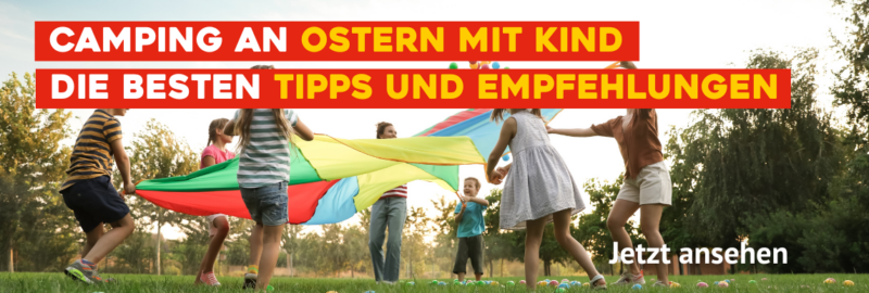 Camping an Ostern mit Kindern