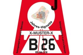 Vignette Österreich: Klebevignette wird abgeschafft und es wird 2026 teurer