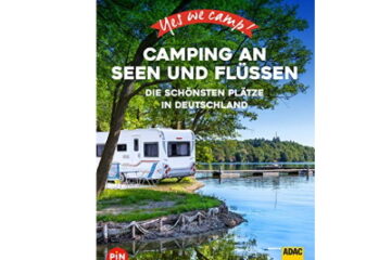 Camping am See & Flüssen