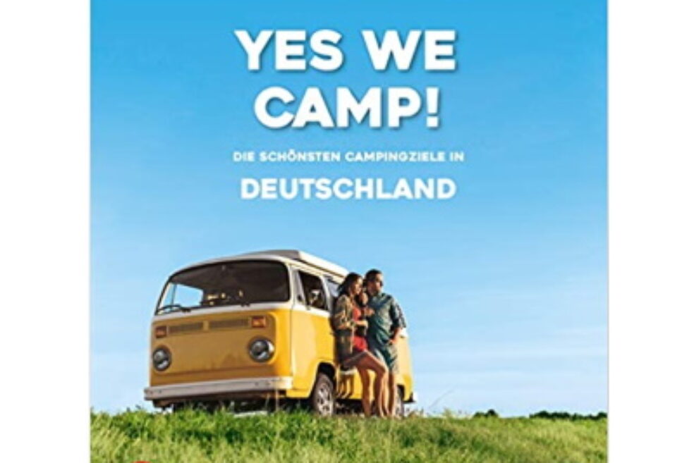 Yes We Camp Die Besten Camping B cher F r Familien Yes we camp die besten camping b cher f r familien