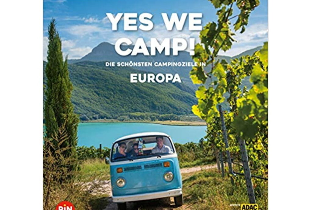 Yes We Camp Die Besten Camping B cher F r Familien Yes we camp die besten camping b cher f r familien